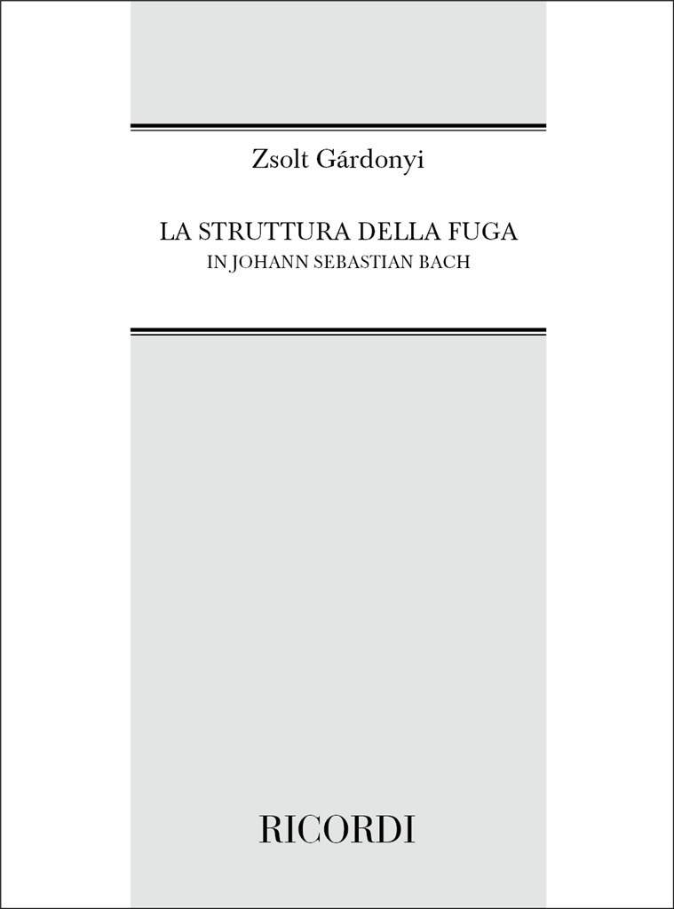 La Struttura Della Fuga In Johann Sebastian Bach